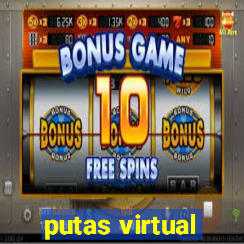 putas virtual